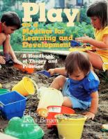 Play as a medium for learning and development : a handbook of theory and practice /