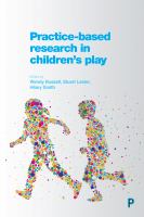 Practice-based research in children's play /