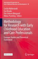 Methodology for research with early childhood education and care professionals : example studies and theoretical elaboration /