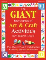 The giant encyclopedia of art & craft activities : for children 3 to 6 : more than 500 art & craft activities written by teachers for teachers /