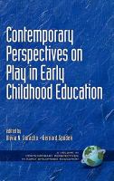 Contemporary perspectives on play in early childhood education /
