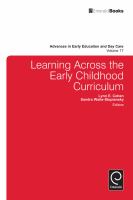 Learning across the early childhood curriculum /