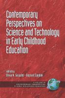 Contemporary perspectives on science and technology in early childhood education /
