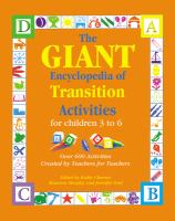 The giant encyclopedia of transition activities for children 3 to 6 : over 600 activities created by teachers for teachers /