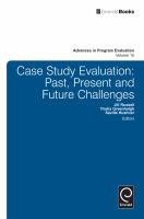 Case study evaluation : past, present and future challenges /