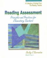 Reading assessment : principles and practices for elementary teachers : a collection of articles from The reading teacher /