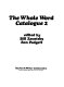 The whole word catalogue 2 /