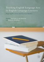 Teaching English language arts to English language learners : preparing pre-service and in-service teachers /
