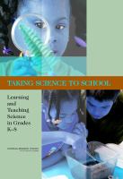 Taking science to school : learning and teaching science in grades K-8 /