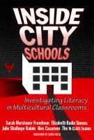 Inside city schools : investigating literacy in multicultural classrooms /