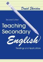 Teaching secondary English : readings and applications /