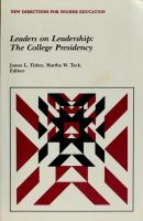 Leaders on leadership : the college presidency /
