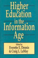 Higher education in the information age /