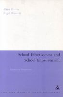 School effectiveness and school improvement : alternative perspectives /
