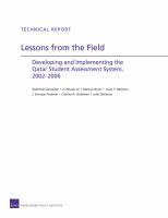 Lessons from the field developing and implementing the Qatar student assessment system, 2002-2006 /