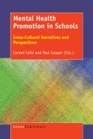Mental health promotions in schools : cross-cultural narratives and perspectives /