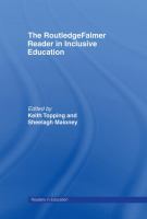 The RoutledgeFalmer reader in inclusive education /