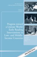 Progress toward a literate world : early reading interventions in low- and middle-income countries /