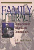 Family literacy : connections in schools and communities /