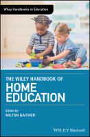 The Wiley Handbook of home education /