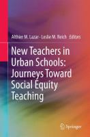 New teachers in urban schools : journeys toward social equity teaching /