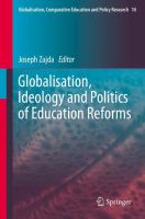 Globalisation, ideology and politics of education reforms /
