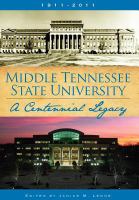 Middle Tennessee State University : a centennial legacy /