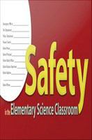 Safety in the elementary science classroom /