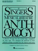 The Singer's musical theatre anthology. a collection of songs from the musical stage, categorized by voice type /