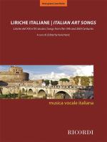 Liriche Italiane : liriche del XIX e XX secolo = Italian art songs : songs from the 19th and 20th centuries /