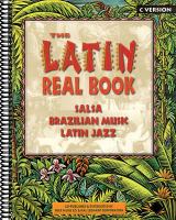 The Latin real book : the best contemporary & classic salsa, Brazilian music, Latin jazz /