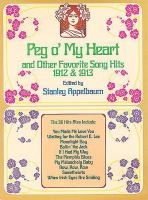 "Peg o' my heart" and other favorite song hits, 1912 & 1913 /