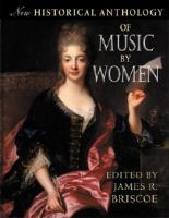 New historical anthology of music by women /