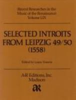 Selected introits from Leipzig 49/50 : (1558) /