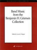 Band music from the Benjamin H. Grierson collection /