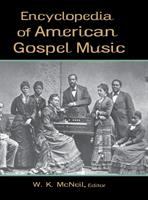 Encyclopedia of American gospel music /