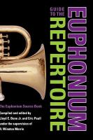 Guide to the euphonium repertoire : the euphonium source book /