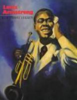 Louis Armstrong : a cultural legacy /