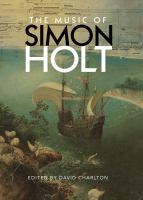 The music of Simon Holt /