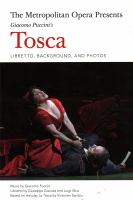 The Metropolitan Opera presents Giacomo Puccini's Tosca /