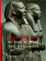 Egyptian art in the age of the pyramids.
