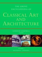The Grove encyclopedia of classical art and architecture /