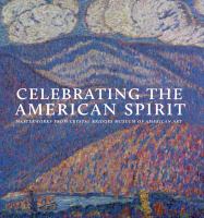 Celebrating the American spirit : masterworks from Crystal Bridges Museum of American Art /