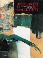 American art in the 20th century : painting and sculpture 1913-1993 /