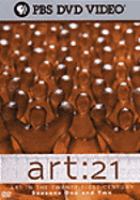 ART 21 : Art in the 21st century