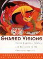 Shared visions : Native American painters and sculptors in the twentieth century / [edited by] Margaret Archuleta and Rennard Strickland ; essays by Joy L. Gritton, W. Jackson Rushing.