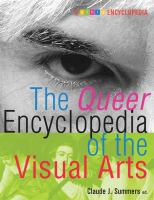 The queer encyclopedia of the visual arts /