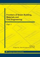 Frontiers of Green Building, Materials and Civil Engineering : selected, peer reviewed papers from the International Conference on Green Building, Materials and Civil Engineering (GBMCE 2011), August 22-23, 2011, Shangri-La, China /