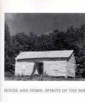 House and home : spirits of the South /
