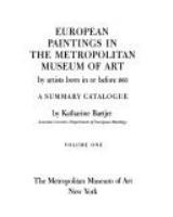 European paintings in the Metropolitan Museum of Art : a summary catalogue /
